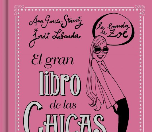 Fans de Labanda, este es el gran libro de las chicas el gran libro de las chicas labanda siñeriz barcelonette